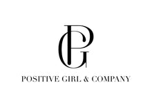 Positive Girl & Company 